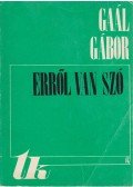 Gaál Gábor - Erről van szó