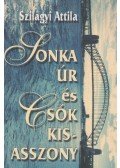 Szilágyi Attila - Sonka úr és Csók kisasszony