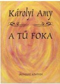 Károlyi Amy - A tű foka