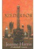 Joanne Harris - Szederbor