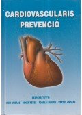 Káli András,Ofner Péter,Tonelli Miklós,Vértes András Dr. - Cardiovascularis prevenció