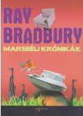 Ray Bradbury - Marsbéli krónikák