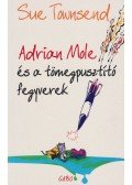 Sue Townsend - Adrian Mole és a tömegpusztító fegyverek