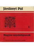 Járdányi Pál - Magyar népdaltípusok I.