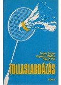 Fodor Endre,Kaplony Miklós,Rázsó Pál - Tollaslabdázás