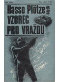 PLÖTZE, HASSO - Vzorec pro vrazdu
