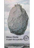 Mircea Eliade - A szent és a profán