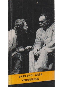 Páskándi Géza - Vendégség / Tornyot választok Páskándi Géza - Vendégség / Tornyot választok, Budapest 1973 antikvár könyv