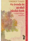 Vekerdy Tamás - Az óvoda és az első iskolai évek