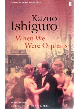 Kazuo Ishiguro - When We Were Orphans Kazuo Ishiguro - When We Were Orphans, London 2000 antikvár könyv