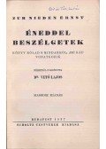 Ernst, Zur Nieden - Éneddel beszélgetek