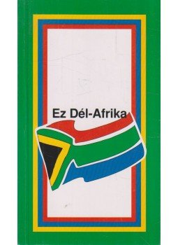  - Ez Dél-Afrika, Budapest 1996 antikvár könyv