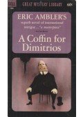 Ambler, Eric - A Coffin for Dimitrios