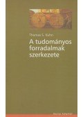 Kuhn, Thomas S. - A tudományos forradalmak szerkezete