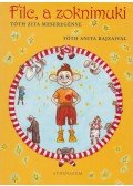 Tóth Zita - Filc, a zoknimuki