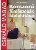 Heimann, Erich H. - Korszerű fürdőszobák kialakítása