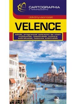 Ferenczy Anna , Murányi Szabolcs - Velence útikönyv Ferenczy Anna , Murányi Szabolcs - Velence útikönyv, null 2017 antikvár könyv
