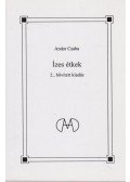 Andor Csaba - Ízes étkek