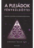 Amorah Quan Yin - A Plejádok fényküldöttei