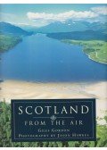Giles Gordon,Jason Hawkes - Scotland from the Air