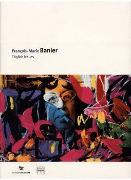 Francois-Marie Banier - Francois-Marie Banier - Täglich Neues, Köln 2000 antikvár könyv