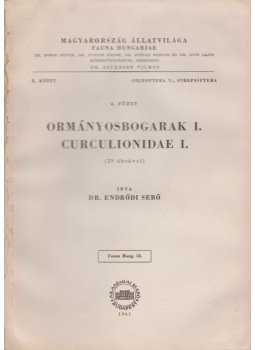 Endrődi Sebő - Ormányosbogarak I. - Curculionidae I. Endrődi Sebő - Ormányosbogarak I. - Curculionidae I., Budapest 1961 antikvár könyv