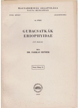 Dr. Farkas Henrik - Gubacsatkák - Eriophyidae Dr. Farkas Henrik - Gubacsatkák - Eriophyidae, Budapest 1966 antikvár könyv