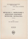 Dr. Molnár Kálmán - Mételyek I. - Trematodes I.