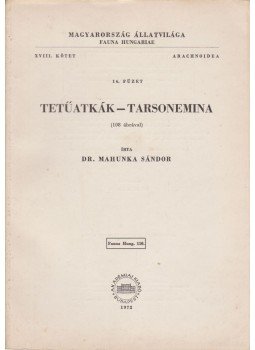 Dr. Mahunka Sándor - Tetűatkák - Tarsonemina Dr. Mahunka Sándor - Tetűatkák - Tarsonemina, Budapest 1972 antikvár könyv