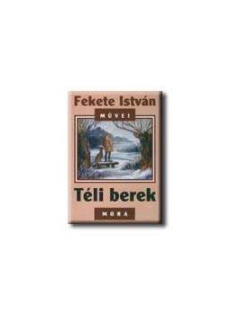 Fekete István - Téli berek Fekete István - Téli berek, null 0 antikvár könyv