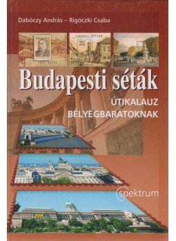 Dabóczy András, Rigóczki Csaba - Budapesti séták Dabóczy András, Rigóczki Csaba - Budapesti séták, 2007 antikvár könyv