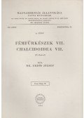 Erdős József - Fémfürkészek VII. - Chalcidoidea VII.