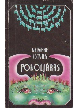 Nemere István - Pokoljárás (dedikált), Budapest 1988 antikvár könyv