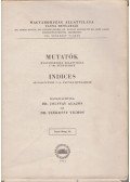 Jolsvay Alajos,Székessy Vilmos - Mutatók Magyarország állatvilága 1-50. füzeteihez - Indices ad fasciculos I-L. Faunae Hungariae