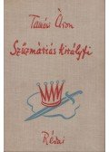 Tamási Áron - Szűzmáriás királyfi