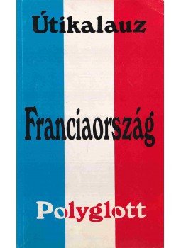 Ulla Vögele - Franciaország Ulla Vögele - Franciaország, Budapest 1993 antikvár könyv