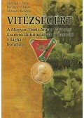 Illésfalvi Péter,Maruzs Roland,Kovács Vilmos - "Vitézségért"