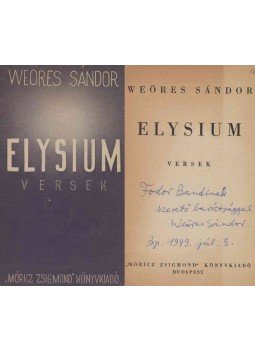 Weöres Sándor - Elysium (dedikált) Weöres Sándor - Elysium (dedikált), Budapest 1946 antikvár könyv
