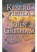 John Grisham - Keserű pirula