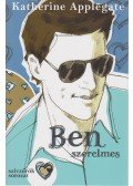 Katherine Applegate - Ben szerelmes