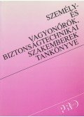 Dr. Szili László - Személy- és vagyonőrök, biztonságtechnikai szakemberek tankönyve
