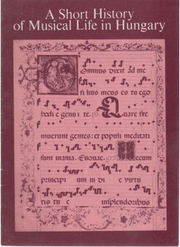 Breuer János - A Short History of Musical Life in Hungary, Budapest 1981 antikvár könyv