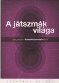 Juhász Erzsébet,Nábrády Mária,Váry Annamária,Ács Éva - A játszmák világa