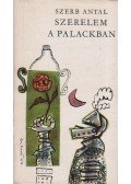 Szerb Antal - Szerelem a palackban