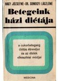 Nagy Józsefné,Somogyi Lászlóné dr. - A cukorbetegség diétás étrendjei és az ételek elkészítési módjai