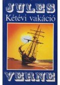 Jules Verne - Kétévi vakáció