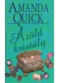 Amanda Quick - A zöld kristály