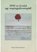 Hermann Róbert - 1848-as levelek egy magángyűjteményből