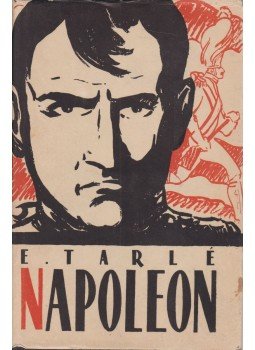 Tarle, E. - Napoléon Tarle, E. - Napoléon, Moscou 0 antikvár könyv