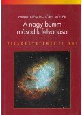 Jörn Müller,Harald Lesch - A Nagy Bumm második felvonása